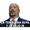 LA TENÍA, ERA SUYA
Y LA DEJÓ IR