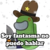Giseelove
Soy fantasma no
puedo hablar