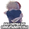SOLO CONTIGO SOY
COMPLETAMENTE FeLIZ
VickyFa