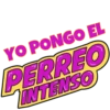 YO PONGO EL
PERREO
INTENSO