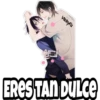 VilickyFa
ERES TAN DULCE