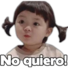 No quiero!