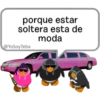porque estar
soltera esta de
moda
@YoSoy Teba