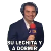 SU LECHITA Y
A DORMIR