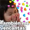 También me
encantas!