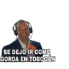 SE DEJO IR COMO
GORDA EN TOBOGÁN