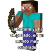 La batalla ya ha
empezado, en un
mundo muy
cuadrado