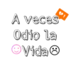 A veces
Odio la
Vida Ⓒ
80
1