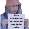 Este
sticker no
lo tenia así
que te lo
robo