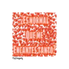 ES NORMAL
QUE ME
ENCANTES TANTO
Soy Choogomila