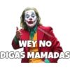 @emmARIAS91
WEY NO
DIGAS MAMADAS