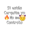 Si estás
Cerquita yo
No me
Controlo