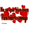 No se que hice bien
Para tenerte conmigo
Soy Choogomila