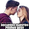 homAr&Fe
Recuerdo nuestro
PRIMER Beso