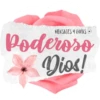 P
MENSAJES Y GUÍAS
Poderoso
Dios!