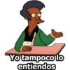 Yotampoco lo
entiendos