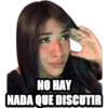 NO HAY
NADA QUE DISCUTIR