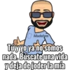 Madelym
Tuy yo ya no somos
nada. Búscate una vida
y deja de joder la mía
