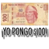 Banco de México
100
Cien Pesos
N6810797
FELD
S
100
¡YO PONGO $100!