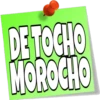DE TOCHO MOROCHO