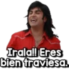 Irala!! Eres
bien traviesa