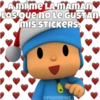 Amime LA mAmAn
LOS Que no Le GUSTAN
mis STICKERS
@PHANIEWC