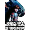 SABÉS?? IRÍAVA BUSCARTE HASTA EL FIN DEL MUNDO