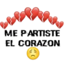 ME PARTISTE
EL CORAZON