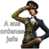 A sus
ordenes
jefe