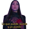 La que puede, puede y yo puedo