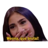 Weona, que brutal!