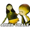 AHHH ORALE