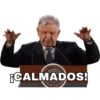 MEXICA
UNIDOS
CALMADOS!