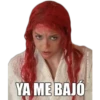 YA ME BAJÓ