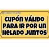 @OscarVr1830
CUPÓN VÁLIDO
PARA IR POR UN
HELADO JUNTOS