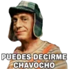 PUEDES DECIRME
CHAVOCHO