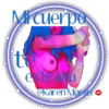 MICuerpo
te
etrana
@Karen Morah o
