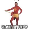 CH
SIGANME LOS BUENOS
