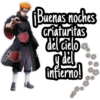 VickyFa
Buenas noches
Criaturitas
del cielo
gdel
infierno!
