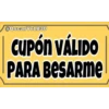 @OscarVr1830
CUPÓN VÁLIDO
PARA BESARME