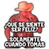 7GD
QUÉ SE SIENTE
SER FELIZ?
SOLAMENTE
CUANDO TOMAS