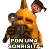PON UNA
SONRISITA