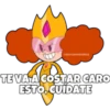SOYCHOOQOMILO
TE VA A COSTAR CARO
ESTO, CUIDATE