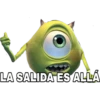 LA SALIDA ES ALLA