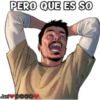 PERO QUE ES SO
Javi DOⒸO