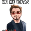 NO ME DIGAS
Javi DOG