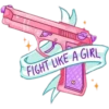 FIGHT LIKE A GIRL