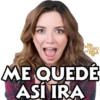 ME
CAIGO
DERISA
ME QUEDÊ
ASÍ IRA