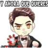 Y AHORA QUE QUIERES
Javi♥0000