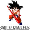 ¿QUIERES PELEAR?